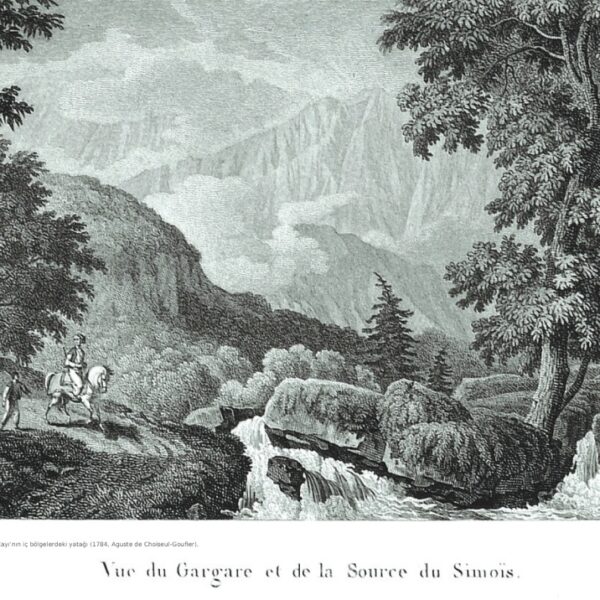 308-309 Antik adı Simeois olan Dümrek Çayı'nın iç bölgelerdeki yatağı (1784, Aguste de Choiseul-Gouffier)